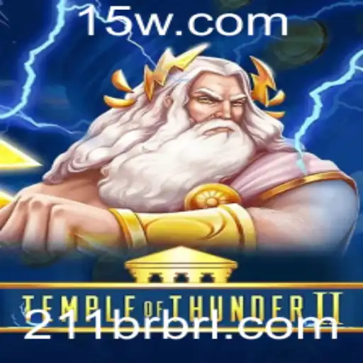 Descubra TempleofThunderII: Aventura e Estratégia no Mundo 211br